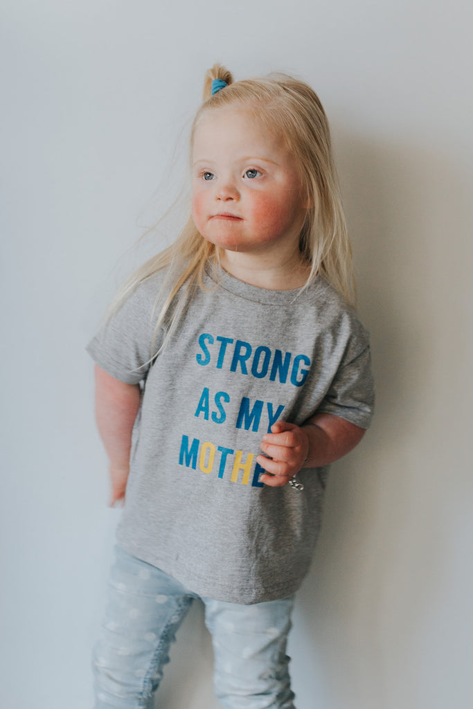 Strong As My Mother Down Syndrome Awareness Special Edition Toddler T-Shirt