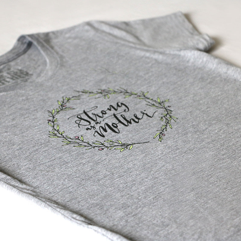 Strong As A Mother - Floral Grey T-Shirt