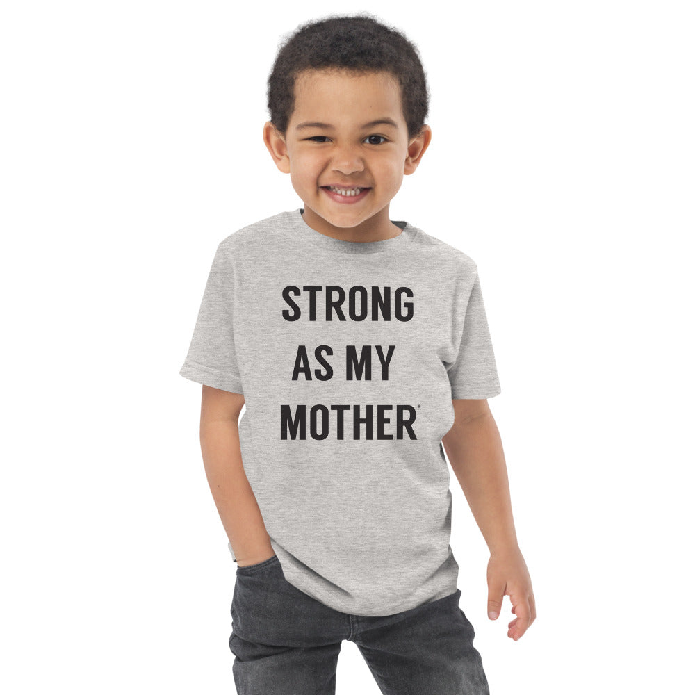 Strong As My Mother Toddler T-shirt Black Print