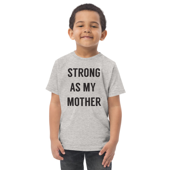 Strong As My Mother Toddler T-shirt Black Print