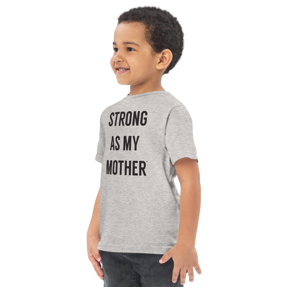 Strong As My Mother Toddler T-shirt Black Print