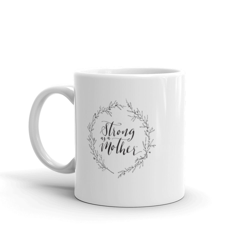 Strong as a Mother Floral Mug